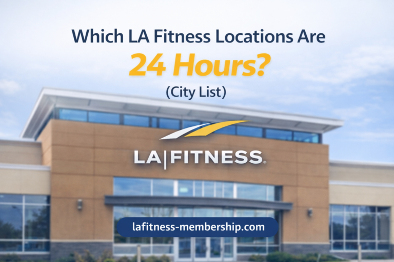 Which LA Fitness Locations Are 24 Hours? (City List)